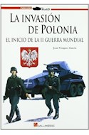 Papel INVASION DE POLONIA EL INICIO DE LA II GUERRA MUNDIAL (COLECCION STUG3)