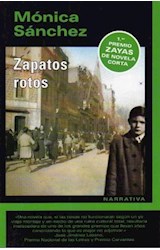Papel ZAPATOS ROTOS (COLECCION NARRATIVA)(RUSTICO)