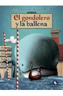 Papel GONDOLERO Y LA BALLENA (CUENTAME UN CUENTO) (CARTONE)