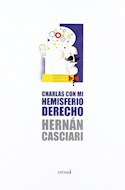 Papel CHARLAS CON MI HEMISFERIO DERECHO (COLECCION CASCIARI 1)