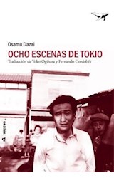 Papel OCHO ESCENAS DE TOKIO (COLECCION AL MARGEN) (2 EDICION)