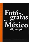 Papel FOTOGRAFAS EN MEXICO [1872-1960] (CARTONE)