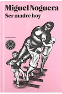 Papel SER MADRE HOY (29) (CON DVD) (CARTONE)