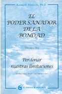Papel PODER SANADOR DE LA BONDAD VOLUMEN DOS PERDONAR NUESTRAS LIMITACIONES (BOLSILLO)