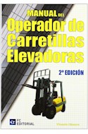 Papel MANUAL DEL OPERADOR DE CARRETILLAS ELEVADORAS (2 EDICION) (RUSTICA)
