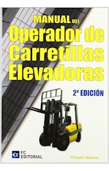 Papel MANUAL DEL OPERADOR DE CARRETILLAS ELEVADORAS (2 EDICION) (RUSTICA)