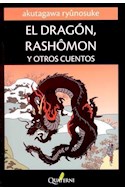 Papel DRAGON RASHOMON Y OTROS CUENTOS