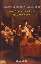 Papel ULTIMOS AÑOS DE CASANOVA (BIBLIOTECA CASANOVENSIS) (CARTONE)
