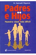 Papel PADRES E HIJOS NUESTRA CLASE MAS DIFICIL (SEGUNDA PARTE) (BOLSILLO)