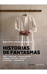 Papel HISTORIAS DE FANTASMAS (RELATOS DE MISTERIO 2) (SERIE NEGRA)