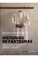 Papel HISTORIAS DE FANTASMAS (RELATOS DE MISTERIO 2) (SERIE NEGRA)