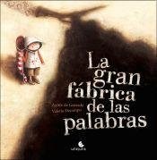 Papel GRAN FABRICA DE LAS PALABRAS (COLECCION CUENTAME UN CUENTO) (CARTONE)