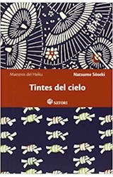 Papel TINTES DEL CIELO (COLECCION MAESTROS DEL HAIKU 4) [EDICION BILINGÜE] (BOLSILLO)