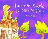 Papel HAMAMELIS MIOSOTIS Y EL SEÑOR SORPRESA [ILUSTRADO] (CARTONE)