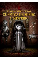Papel GRAN LIBRO DE LOS CUENTOS DE MIEDO Y MISTERIO (CARTONE)