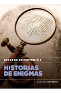 Papel HISTORIAS DE ENIGMAS (RELATOS DE MISTERIO 3) (SERIE NEGRA)