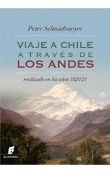 Papel VIAJE A CHILE A TRAVES DE LOS ANDES (REALIZADO EN LOS AÑOS 1820/21)