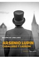Papel ARSENIO LUPIN CABALLERO Y LADRON (SERIE NEGRA)