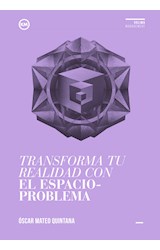 Papel TRANSFORMA TU REALIDAD CON EL ESPACIO PROBLEMA