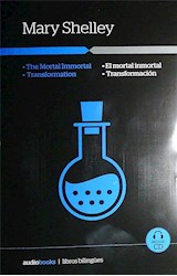 Papel MORTAL INMORTAL / TRANSFORMACION [AUDIOLIBRO INCLUYE CD] (COLECCION LIBROS BILINGUES)