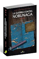 Papel GUERRA CONTRA NOBUNAGA (LA HIJA DE LOS PIRATAS MURAKAMI 1)