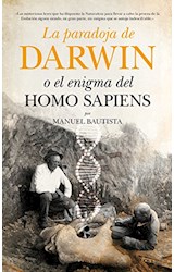 Papel PARADOJA DE DARWIN O EL ENIGMA DEL HOMO SAPIENS (RUSTICA)