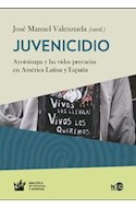 Papel JUVENICIDIO AYOTZINAPA Y LAS VIDAS PRECARIAS EN AMERICA LATINA Y ESPAÑA (COL. HUELLAS Y SEÑALES)