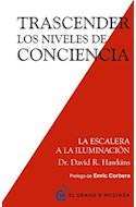Papel TRASCENDER LOS NIVELES DE CONCIENCIA (PROLOGO DE ENRIC CORBERA)