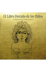 Papel LIBRO DORADO DE LOS NIÑOS (COLECCION CUENTOS EN TRIBU) (CARTONE)