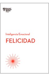Papel FELICIDAD (COLECCION INTELIGENCIA EMOCIONAL) (BOLSILLO)