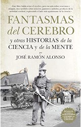 Papel FANTASMAS DEL CEREBRO Y OTRAS HISTORIAS DE LA CIENCIA Y DE LA MENTE