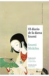 Papel DIARIO DE LA DAMA IZUMI (COLECCION MAESTROS DE LA LITERATURA JAPONESA 26)