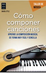 Papel COMO COMPONER CANCIONES APRENDE LA COMPOSICION MUSICAL DE FORMA MUY FACIL Y SENCILLA