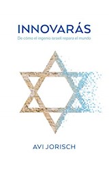 Papel INNOVARAS DE COMO EL INGENIO ISRAELI REPARA EL MUNDO (CARTONE)