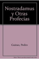 Papel NOSTRADAMUS Y OTRAS PROFECIAS (COLECCION COSMOS) (CARTONE)