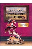 Papel GRAN NOCHE DE LOS PERROS (CARTONE)