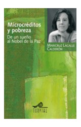 Papel MICROCREDITOS Y POBREZA DE UN SUEÑO AL NOBEL DE LA PAZ (CARTONE)