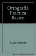 Papel ORTOGRAFIA PRACTICA BASICO (OCEANO / LANGENSCHEID) (PLASTICO)