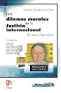Papel DILEMAS MORALES DE LA JUSTICIA INTERNACIONAL EL CASO PI  NOCHET
