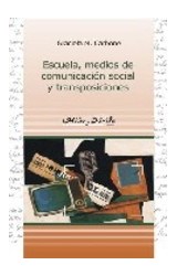 Papel ESCUELA MEDIOS DE COMUNICACION SOCIAL Y TRANSPOSICIONES