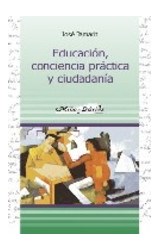 Papel EDUCACION CONCIENCIA PRACTICA Y CIUDADANIA (RUSTICA)