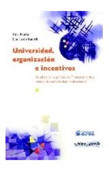 Papel UNIVERSIDAD ORGANIZACION E INCENTIVOS DESAFIOS DE LA PO