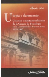 Papel UTOPIA Y DESENCANTO CREACION E INSTITUCIONALIZACION DE  LA CARRERA DE SOCIOLOGIA EN LA UNIV