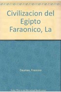 Papel CIVILIZACION DEL EGIPTO FARAONICO  (GRANDES CIVILIZACIONES) (CARTONE)