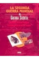Papel SEGUNDA GUERRA MUNDIAL GUERRA SECRETA HISTORIAS TACTICAS CODIGOS Y ARMAS SECRETAS DE LOS E