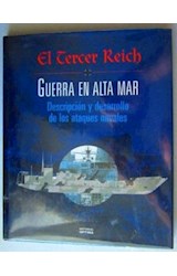Papel TERCER REICH GUERRA EN ALTA MAR (CARTONE)
