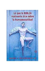 Papel LO QUE LA BIBLIA REALMENTE DICE SOBRE LA HOMOSEXUALIDAD  (RUSTICO)