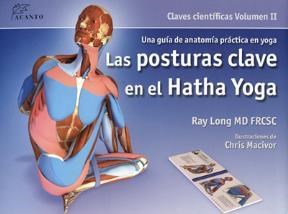 Papel POSTURAS CLAVE EN EL HATHA YOGA (VOLUMEN II)