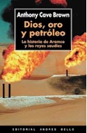Papel DIOS ORO Y PETROLEO LA HISTORIA DE ARAMCO Y LOS REYES S