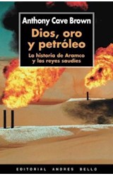 Papel DIOS ORO Y PETROLEO LA HISTORIA DE ARAMCO Y LOS REYES S